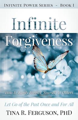 Immagine del venditore per Infinite Forgiveness: How to Easily Forgive Yourself and Others (Paperback or Softback) venduto da BargainBookStores
