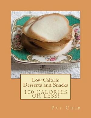 Bild des Verkufers fr Low Calorie - Desserts and Snacks (Paperback or Softback) zum Verkauf von BargainBookStores