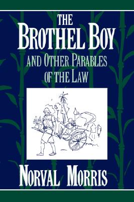 Imagen del vendedor de The Brothel Boy and Other Parables of the Law (Paperback or Softback) a la venta por BargainBookStores