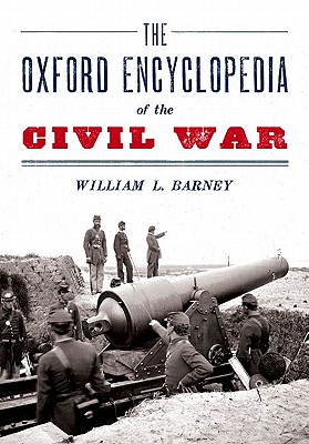 Seller image for Oxford Encyclopedia of the Civil War (Paperback or Softback) for sale by BargainBookStores