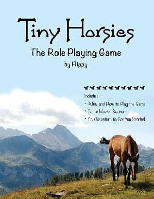 Immagine del venditore per Tiny Horsies: The Role Playing Game (Paperback or Softback) venduto da BargainBookStores