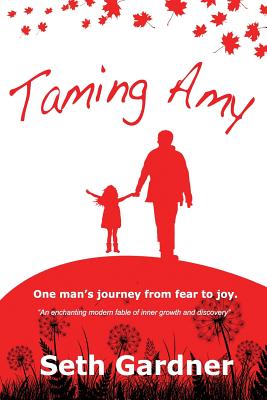 Seller image for Taming Amy: One man's journey from fear to joy. (Paperback or Softback) for sale by BargainBookStores