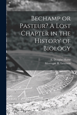 Immagine del venditore per Bechamp or Pasteur? A Lost Chapter in the History of Biology (Paperback or Softback) venduto da BargainBookStores