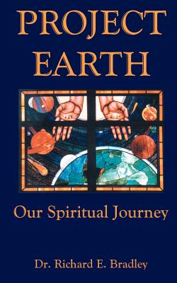 Seller image for Project Earth: Our Spiritual Journey (Paperback or Softback) for sale by BargainBookStores