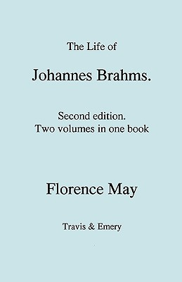 Immagine del venditore per The Life of Johannes Brahms. Second edition, revised. (Volumes 1 and 2 in one book). (First published 1948). (Paperback or Softback) venduto da BargainBookStores