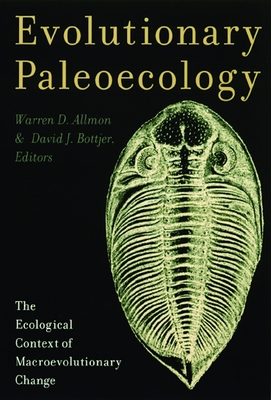 Imagen del vendedor de Evolutionary Paleoecology: The Ecological Context of Macroevolutionary Change (Paperback or Softback) a la venta por BargainBookStores