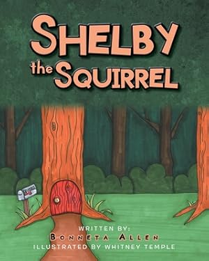 Imagen del vendedor de Shelby The Squirrel (Paperback or Softback) a la venta por BargainBookStores