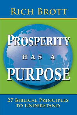 Seller image for Prosperity Has a Purpose: 27 Biblical Principles to Understand (Paperback or Softback) for sale by BargainBookStores