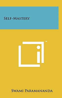 Imagen del vendedor de Self-Mastery (Hardback or Cased Book) a la venta por BargainBookStores