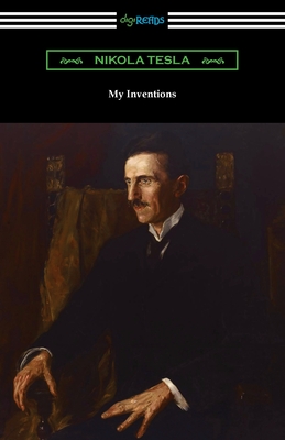 Seller image for My Inventions: the Autobiography of Nikola Tesla (Paperback or Softback) for sale by BargainBookStores