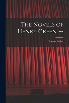 Seller image for The Novels of Henry Green. -- (Paperback or Softback) for sale by BargainBookStores