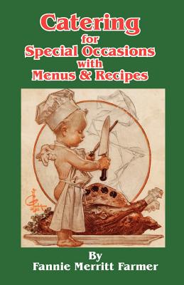 Imagen del vendedor de Catering for Special Occasions with Menus & Recipes (Paperback or Softback) a la venta por BargainBookStores