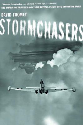 Seller image for Stormchasers: The Hurricane Hunters and Their Fateful Flight Into Hurricane Janet (Paperback or Softback) for sale by BargainBookStores