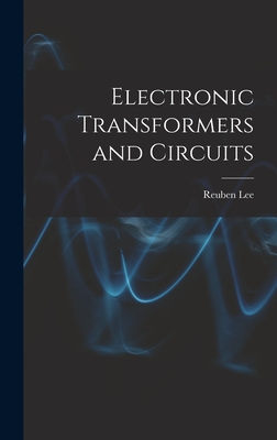 Immagine del venditore per Electronic Transformers and Circuits (Hardback or Cased Book) venduto da BargainBookStores