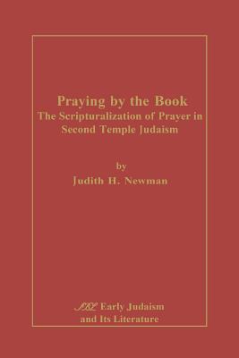 Immagine del venditore per Praying by the Book: The Scripturalization of Prayer in Second Temple Judaism (Paperback or Softback) venduto da BargainBookStores