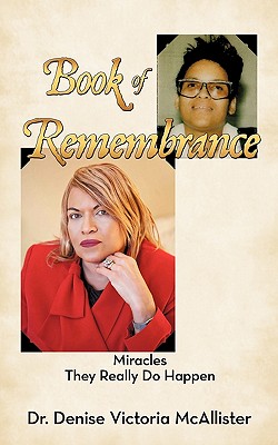 Image du vendeur pour Book of Remembrance: Miracles They Really Do Happen (Paperback or Softback) mis en vente par BargainBookStores