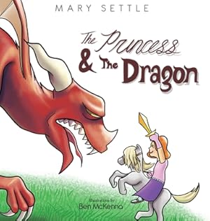 Seller image for The Princess and the Dragon (Hardback or Cased Book) for sale by BargainBookStores