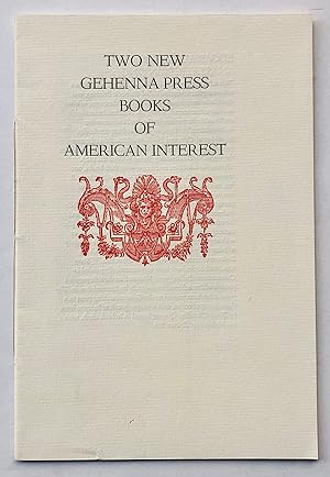 Seller image for Two New Gehenna Press Books of American Interest for sale by George Ong Books