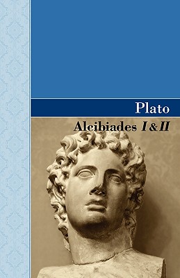 Seller image for Alcibiades I & II (Paperback or Softback) for sale by BargainBookStores