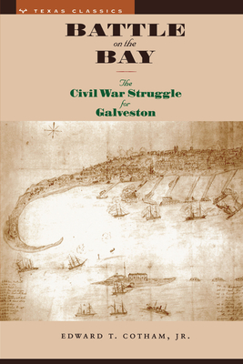 Imagen del vendedor de Battle on the Bay: The Civil War Struggle for Galveston (Paperback or Softback) a la venta por BargainBookStores