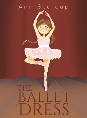 Imagen del vendedor de The Ballet Dress (Hardback or Cased Book) a la venta por BargainBookStores