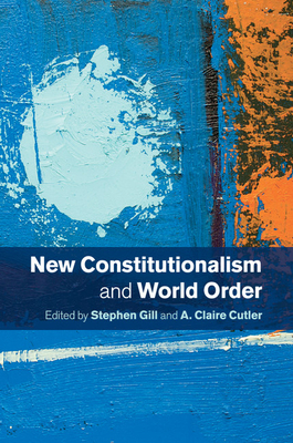 Imagen del vendedor de New Constitutionalism and World Order (Paperback or Softback) a la venta por BargainBookStores