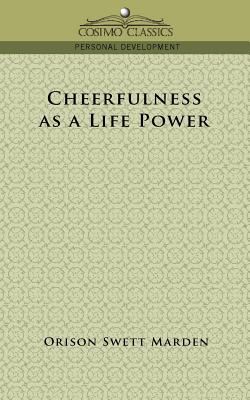 Bild des Verkufers fr Cheerfulness as a Life Power (Paperback or Softback) zum Verkauf von BargainBookStores