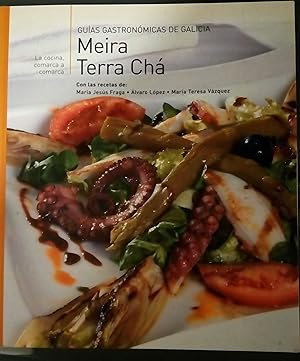 Seller image for Guas Gastronmicas de Galicia: Meira. Terra Cha for sale by Libros Nakens