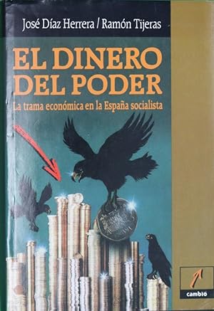 Imagen del vendedor de El dinero del poder a la venta por Librería Alonso Quijano