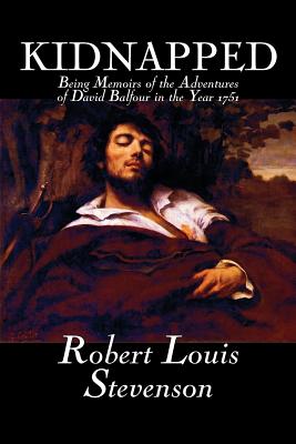 Image du vendeur pour Kidnapped by Robert Louis Stevenson, Fiction, Classics, Action & Adventure (Paperback or Softback) mis en vente par BargainBookStores