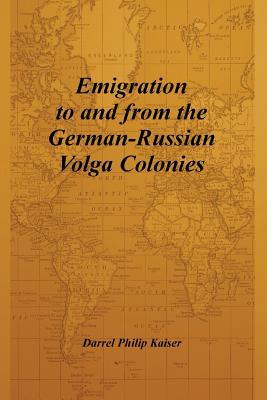 Seller image for Emigration to and from the German-Russian Volga Colonies (Paperback or Softback) for sale by BargainBookStores