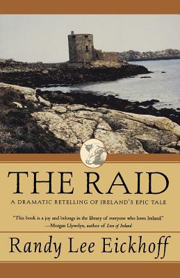 Seller image for The Raid: A Dramatic Retelling of Ireland's Epic Tale (Paperback or Softback) for sale by BargainBookStores