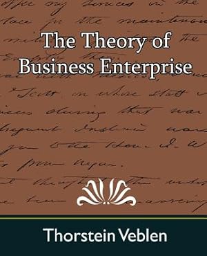 Seller image for The Theory of Business Enterprise (Paperback or Softback) for sale by BargainBookStores