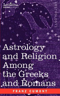 Bild des Verkufers fr Astrology and Religion Among the Greeks and Romans (Paperback or Softback) zum Verkauf von BargainBookStores