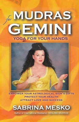 Immagine del venditore per Mudras for Gemini: Yoga for your Hands (Paperback or Softback) venduto da BargainBookStores