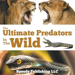 Seller image for The Ultimate Predators In The Wild (Paperback or Softback) for sale by BargainBookStores