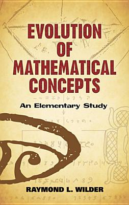 Imagen del vendedor de Evolution of Mathematical Concepts: An Elementary Study (Paperback or Softback) a la venta por BargainBookStores