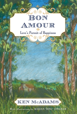 Seller image for Bon Amour: Love's Pursuit of Happiness (Hardback or Cased Book) for sale by BargainBookStores
