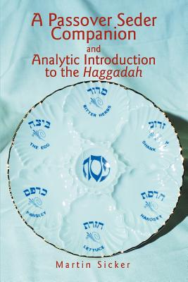 Imagen del vendedor de A Passover Seder Companion and Analytic Introduction to the Haggadah (Paperback or Softback) a la venta por BargainBookStores