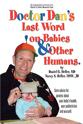 Seller image for Dr. Dan's Last Word on Babies and Other Humans (Hardback or Cased Book) for sale by BargainBookStores