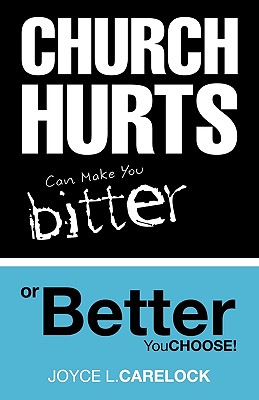 Immagine del venditore per Church Hurts Can Make You Bitter or Better (Paperback or Softback) venduto da BargainBookStores
