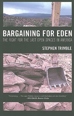 Bild des Verkufers fr Bargaining for Eden: The Fight for the Last Open Spaces in America (Paperback or Softback) zum Verkauf von BargainBookStores