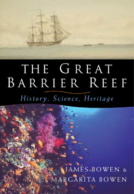 Imagen del vendedor de The Great Barrier Reef: History, Science, Heritage (Paperback or Softback) a la venta por BargainBookStores