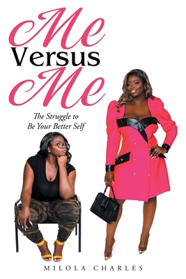 Image du vendeur pour Me Versus Me: The Struggle to Be Your Better Self (Paperback or Softback) mis en vente par BargainBookStores