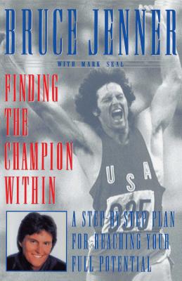 Seller image for Finding the Champion Within: A Step-By-Step Plan for Reaching Your Full Potential (Paperback or Softback) for sale by BargainBookStores