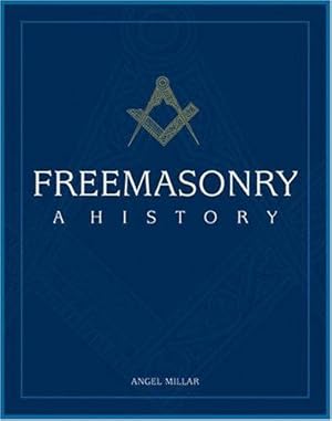 Seller image for Freemasonry: A History for sale by WeBuyBooks