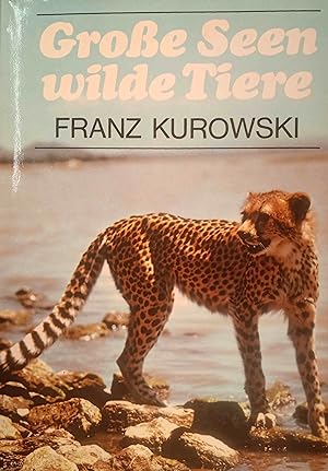 Bild des Verkufers fr Grosse Seen - wilde Tiere. zum Verkauf von Logo Books Buch-Antiquariat