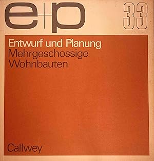 Mehrgeschossige Wohnbauten. Paulhans Peters. Red.: Christl Erben / e + [und] p ; 33