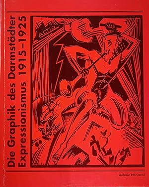 Bild des Verkufers fr Die Graphik des Darmstdter Expressionismus 1915 - 1925 : das vorliegende Katalogbuch erscheint zu der Ausstellung "Graphik des Darmstdter Expressionismus 1915 - 1925", die vom 25. November 1995 bis 13. Januar 1996 in der Galerie Netuschil gezeigt wird. hrsg. und mit Texten vers. von Claus K. Netuschil. Mit Textbeitr. von Kasimir Edschmid, Wilhelm Michel und einem Textfragm. ber die Graphik der Darmstdter Sezession von Walter Boll zum Verkauf von Logo Books Buch-Antiquariat