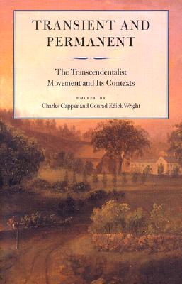 Immagine del venditore per Transient and Permanent: The Transcendentalist Movement and Its Contexts (Paperback or Softback) venduto da BargainBookStores